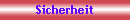 Sicherheit